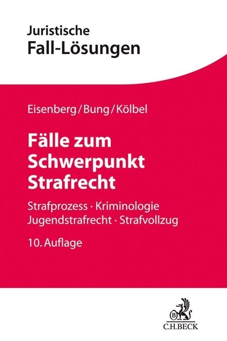 Cover: 9783406728532 | Fälle zum Schwerpunkt Strafrecht | Ulrich Eisenberg (u. a.) | Buch