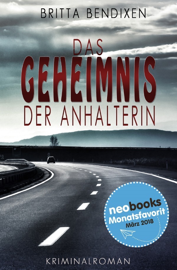 Cover: 9783746713830 | Das Geheimnis der Anhalterin | Britta Bendixen | Taschenbuch | epubli