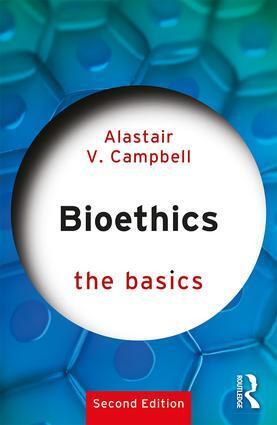 Cover: 9780415790314 | Bioethics: The Basics | The Basics | Alastair Campbell | Taschenbuch