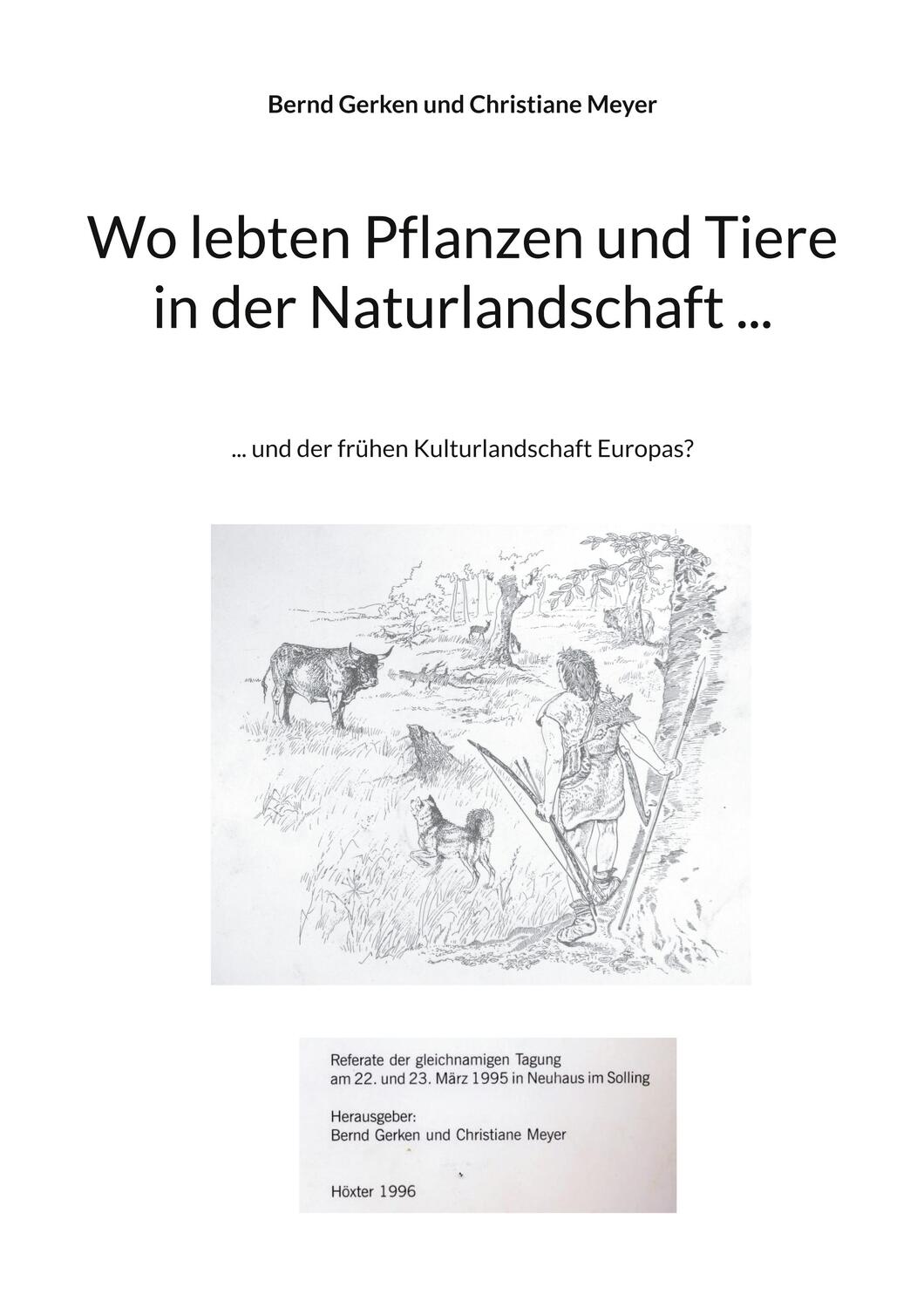 Cover: 9783756812479 | Wo lebten Pflanzen und Tiere in der Naturlandschaft ... | Taschenbuch