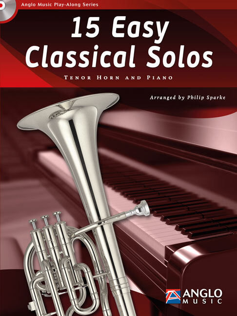 Cover: 9789043138161 | 15 Easy Classical Solos | Eb Tenor Horn | Buch + CD | 2013