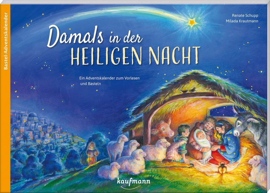 Cover: 9783780618009 | Damals in der Heiligen Nacht | Renate Schupp | Kalender | 52 S.