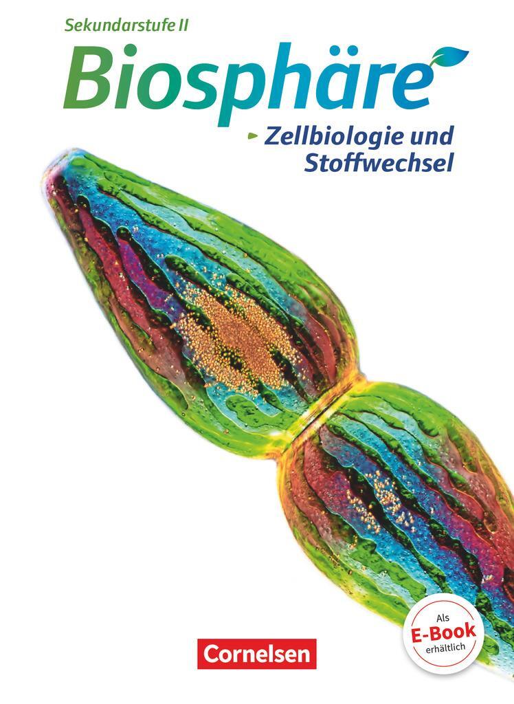 Cover: 9783060104277 | Biosphäre Sekundarstufe II. Zellbiologie und Stoffwechsel | Post