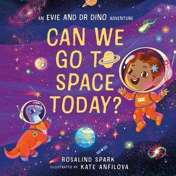 Cover: 9780192785862 | Evie and Dr Dino: Can We Go to Space Today? | Rosalind Spark | Buch