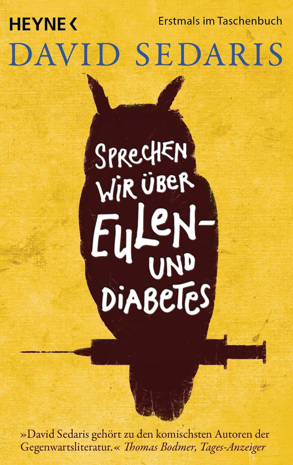 Cover: 9783453418127 | Sprechen wir über Eulen - und Diabetes | David Sedaris | Taschenbuch