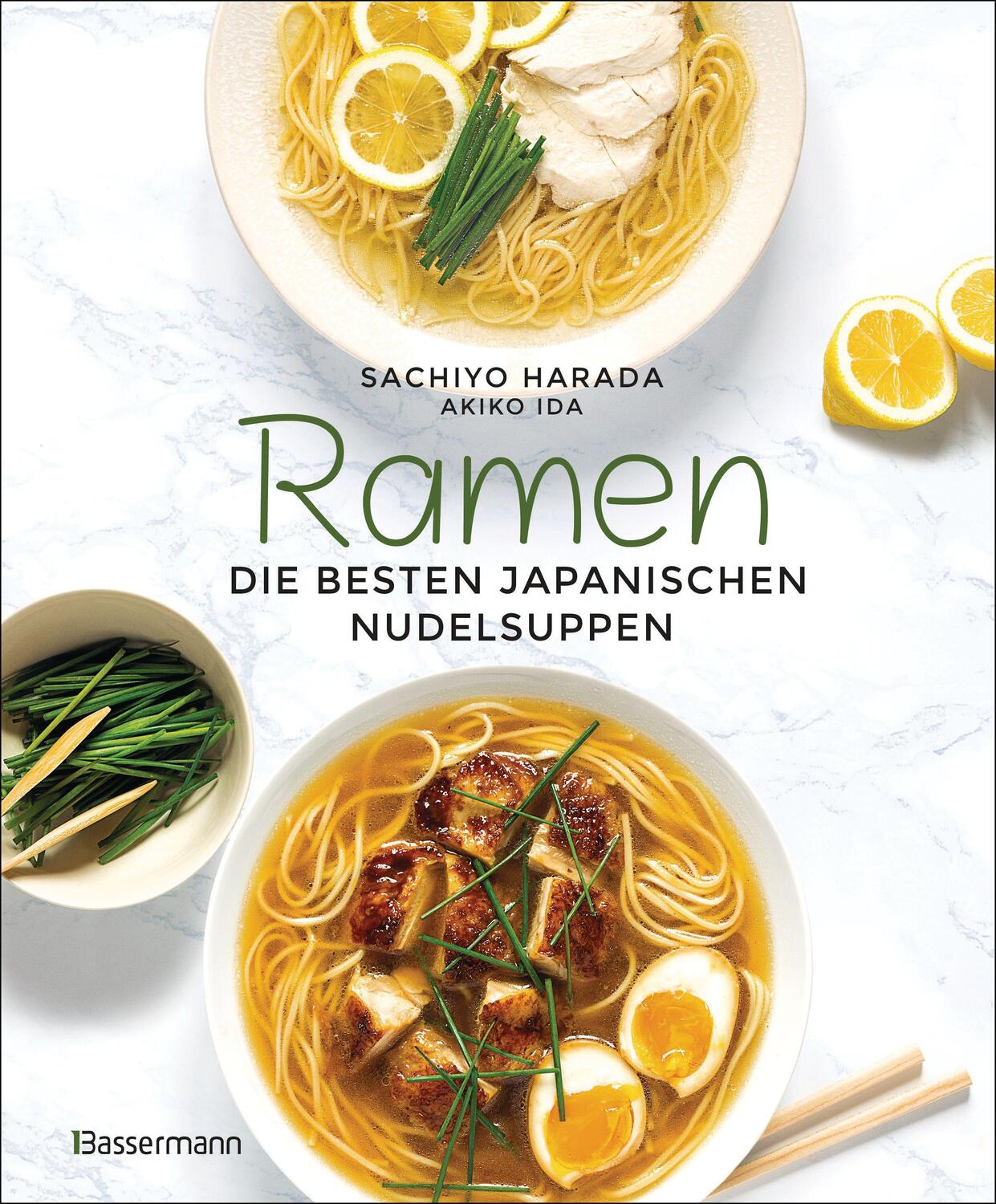 Cover: 9783809445203 | Ramen - die besten japanischen Nudelsuppen | Sachiyo Harada | Buch