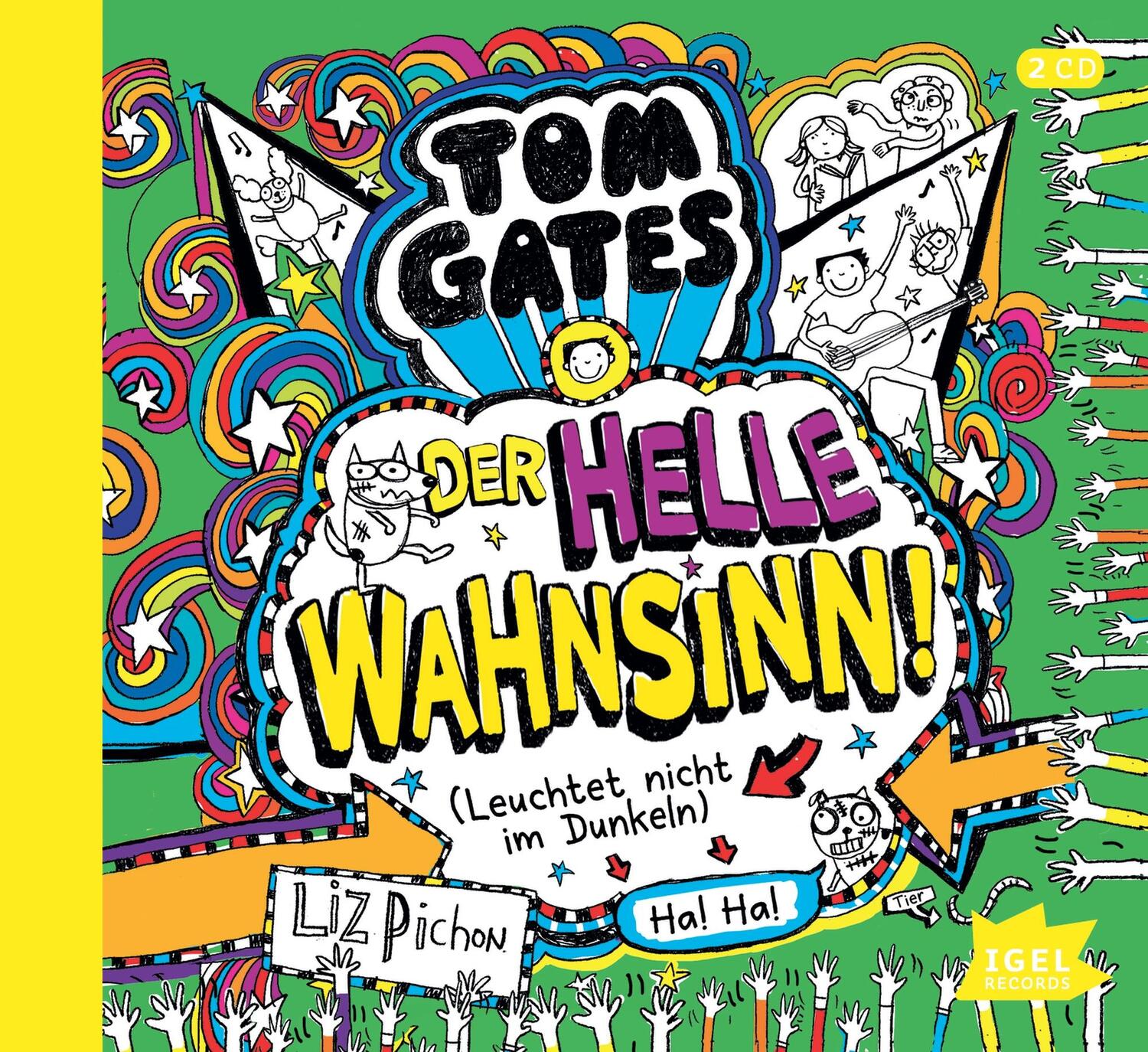 Cover: 9783731312581 | Tom Gates 11. Der helle Wahnsinn! | (Leuchtet nicht im Dunkeln) | CD