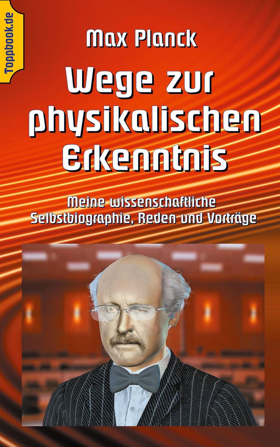 Cover: 9783746064789 | Wege zur Physikalischen Erkenntnis | Max Planck | Taschenbuch | 364 S.