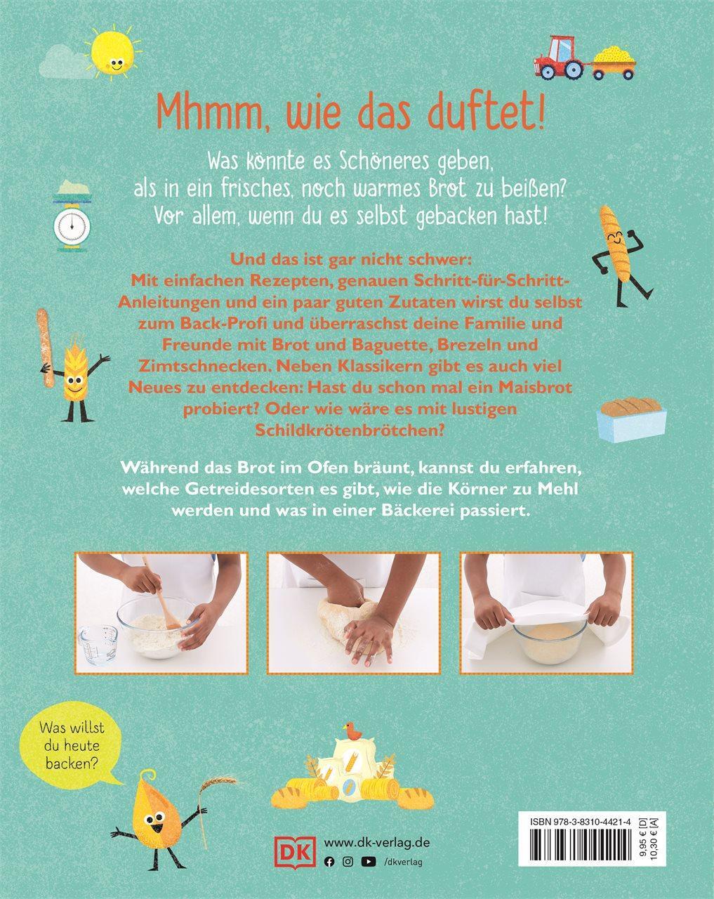 Rückseite: 9783831044214 | Heute back ich ... Brot! | DK Verlag - Kids | Buch | 64 S. | Deutsch