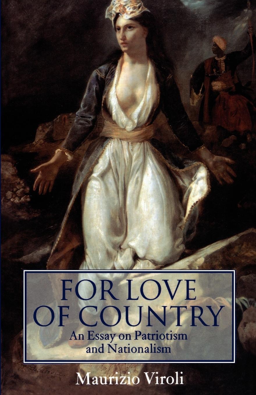 Cover: 9780198293583 | For Love of Country | An Essay on Patriotism and Nationalism | Viroli