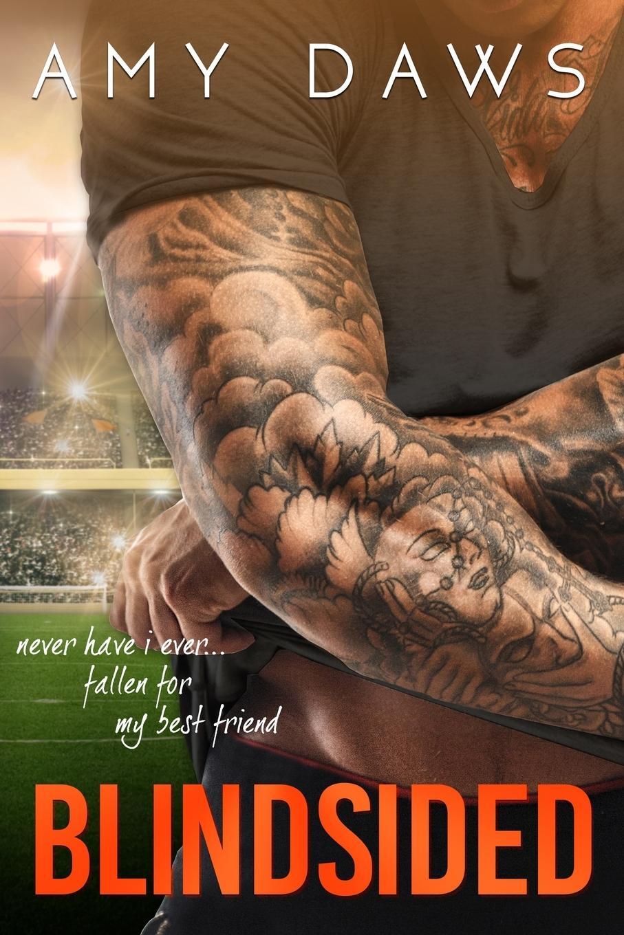 Cover: 9781944565282 | Blindsided | A Best Friends to Lovers Standalone | Amy Daws | Buch