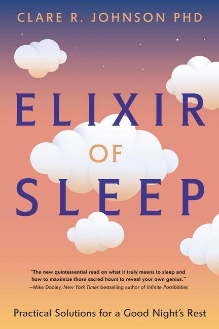 Cover: 9780738776132 | Elixir of Sleep | Practical Solutions for a Good Night's Rest | Buch