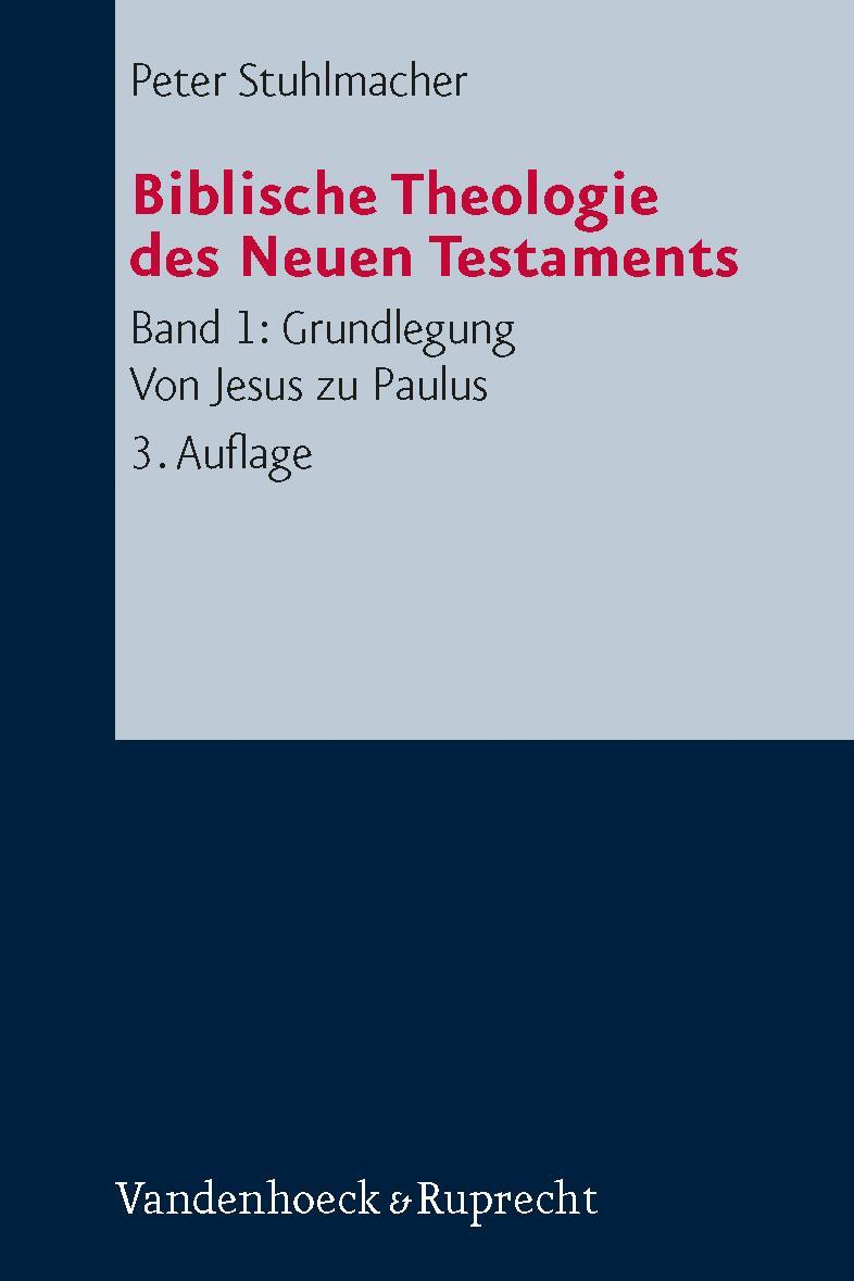 Cover: 9783525531464 | Biblische Theologie des Neuen Testaments 1 | Peter Stuhlmacher | Buch