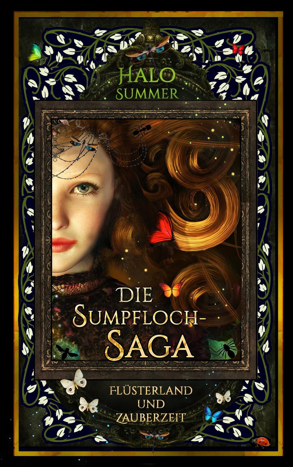 Cover: 9783750420281 | Flüsterland und Zauberzeit | Die Sumpfloch-Saga 6 | Halo Summer | Buch