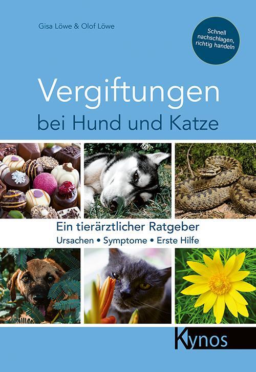 Cover: 9783954642694 | Vergiftungen bei Hund und Katze | Ein tierärztlicher Ratgeber | Buch