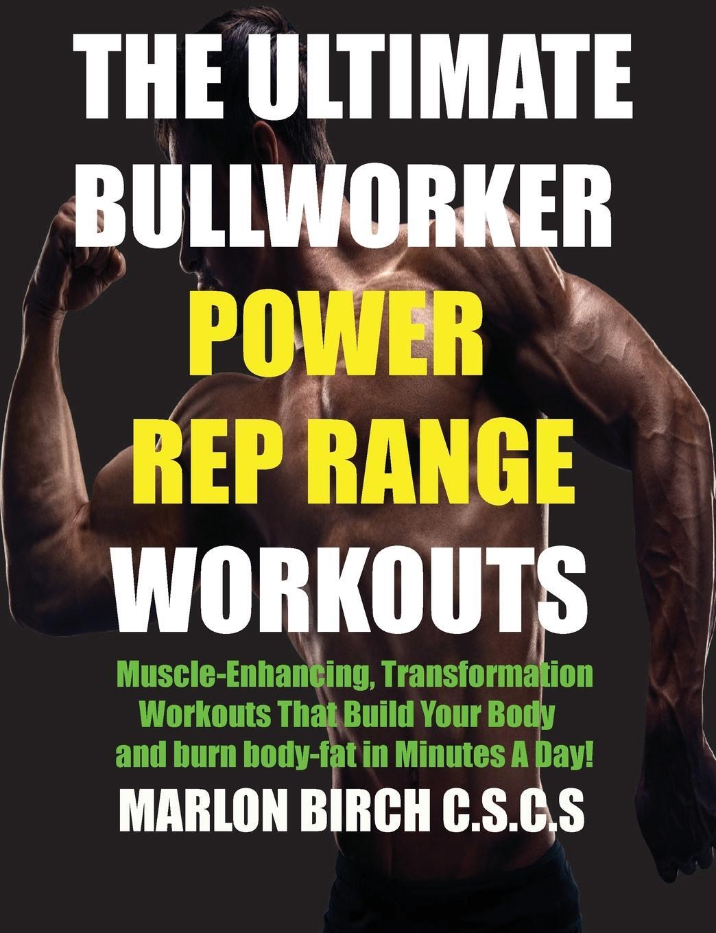 Cover: 9781927558867 | The Ultimate Bullworker Power Rep Range Workouts | Marlon Birch | Buch