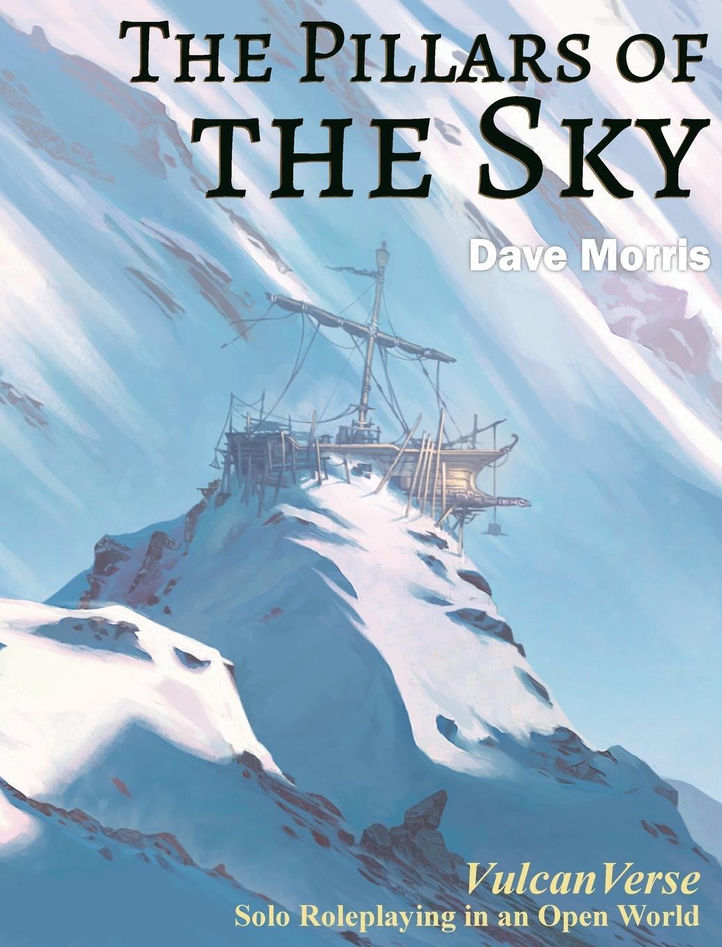 Cover: 9781909905405 | The Pillars of the Sky | Dave Morris | Buch | VulcanVerse | Englisch