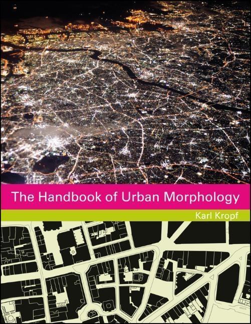 Cover: 9781118747698 | The Handbook of Urban Morphology | Karl Kropf | Buch | 248 S. | 2018