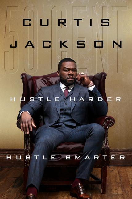 Cover: 9780062953803 | Hustle Harder, Hustle Smarter | Curtis "50 Cent" Jackson | Buch | XX
