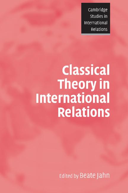 Cover: 9780521686020 | Classical Theory in International Relations | Beate Jahn | Taschenbuch