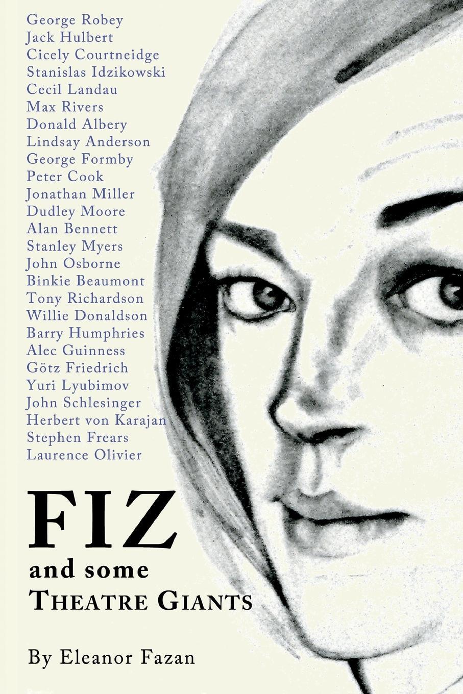 Cover: 9781460201039 | FIZ | and some Theatre Giants | Eleanor Fazan | Taschenbuch | Englisch