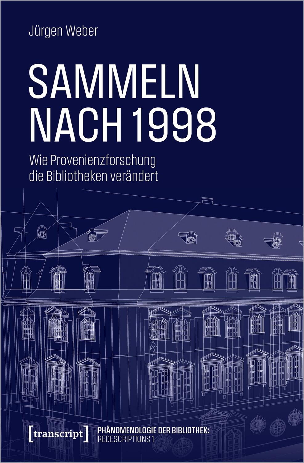 Cover: 9783837672244 | Sammeln nach 1998 | Wie Provenienzforschung die Bibliotheken verändert