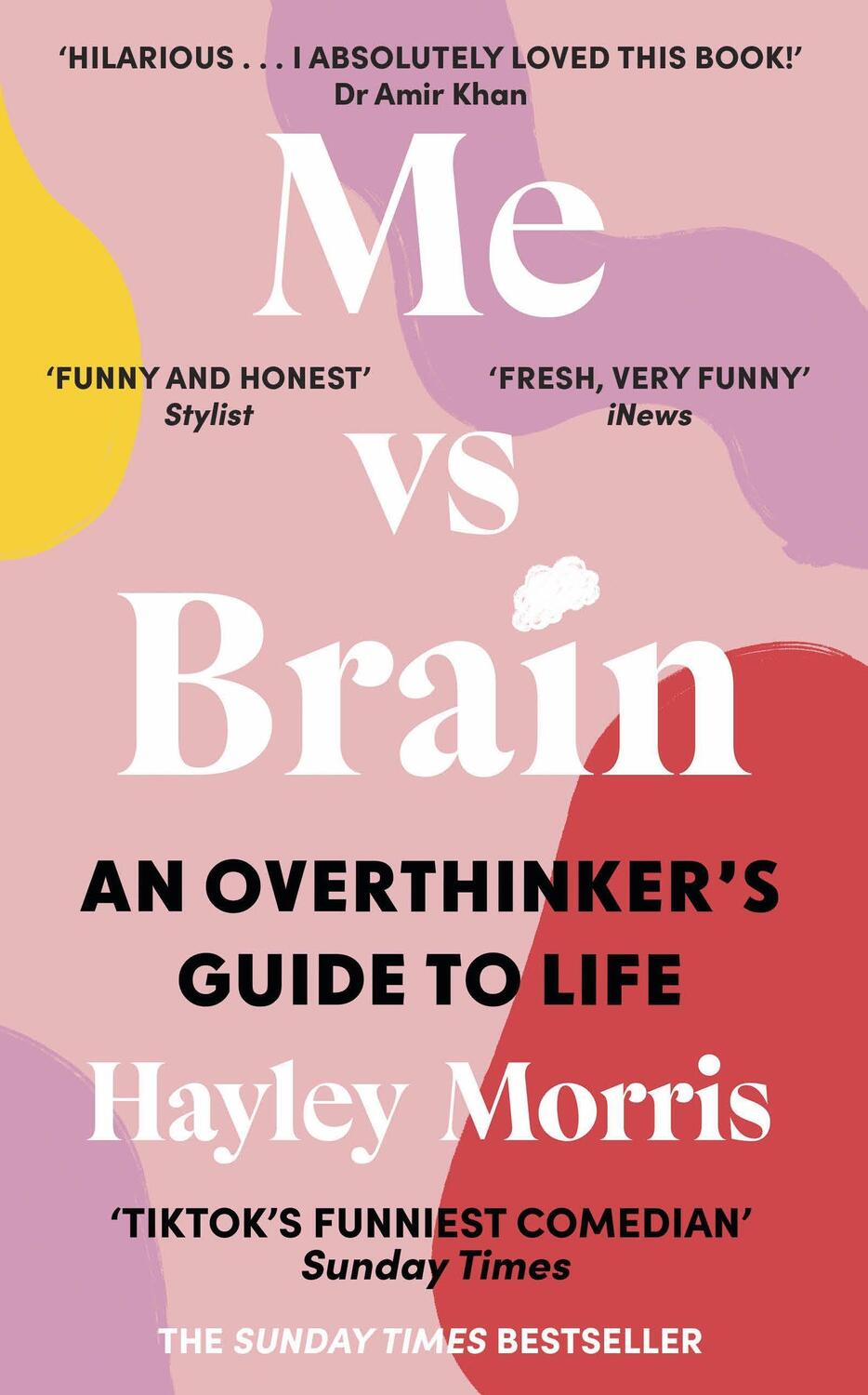 Cover: 9781529916782 | Me vs Brain | An Overthinker's Guide to Life | Hayley Morris | Buch