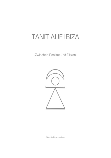 Cover: 9783844233872 | TANIT AUF IBIZA | Sophia Brucklacher | Taschenbuch | 60 S. | Deutsch