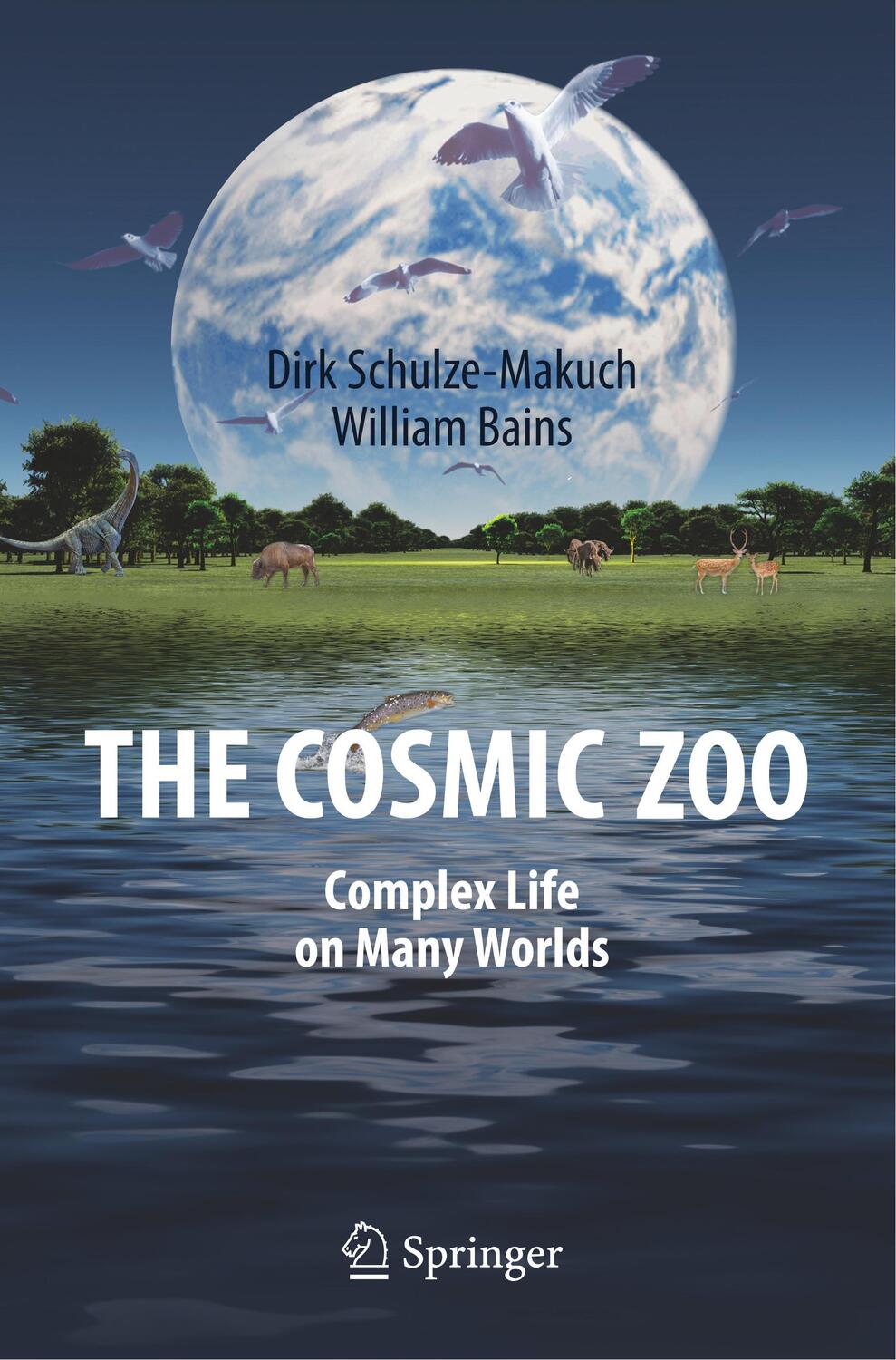 Cover: 9783319620442 | The Cosmic Zoo | Complex Life on Many Worlds | William Bains (u. a.)