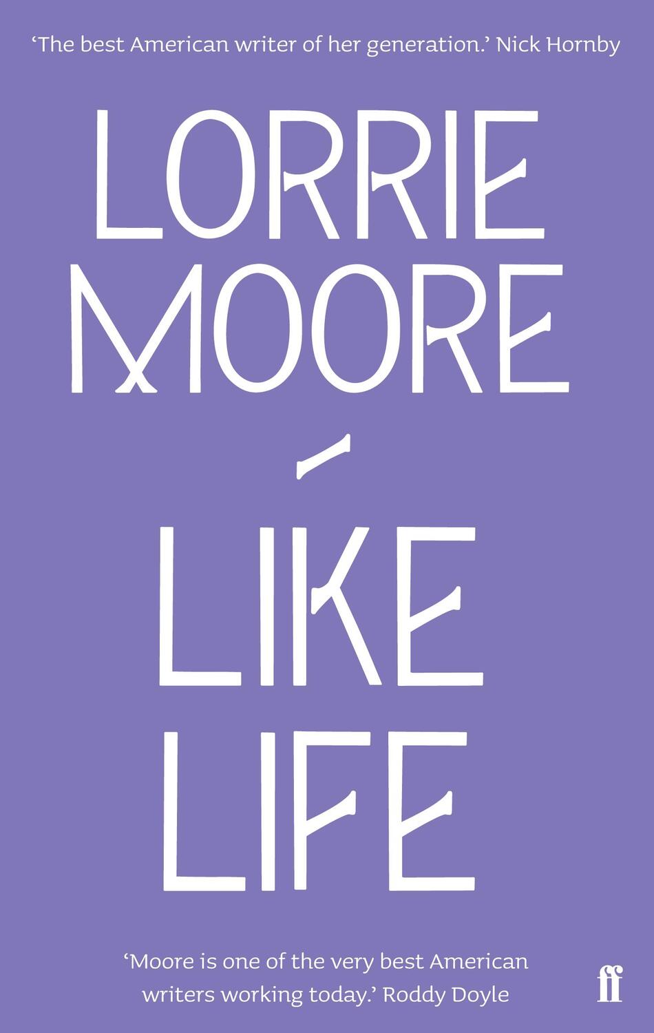 Cover: 9780571260843 | Like Life | Lorrie Moore | Taschenbuch | Kartoniert / Broschiert
