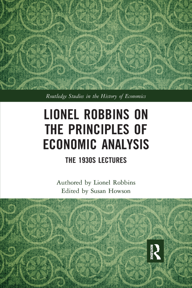 Cover: 9780367667139 | Lionel Robbins on the Principles of Economic Analysis | Lionel Robbins