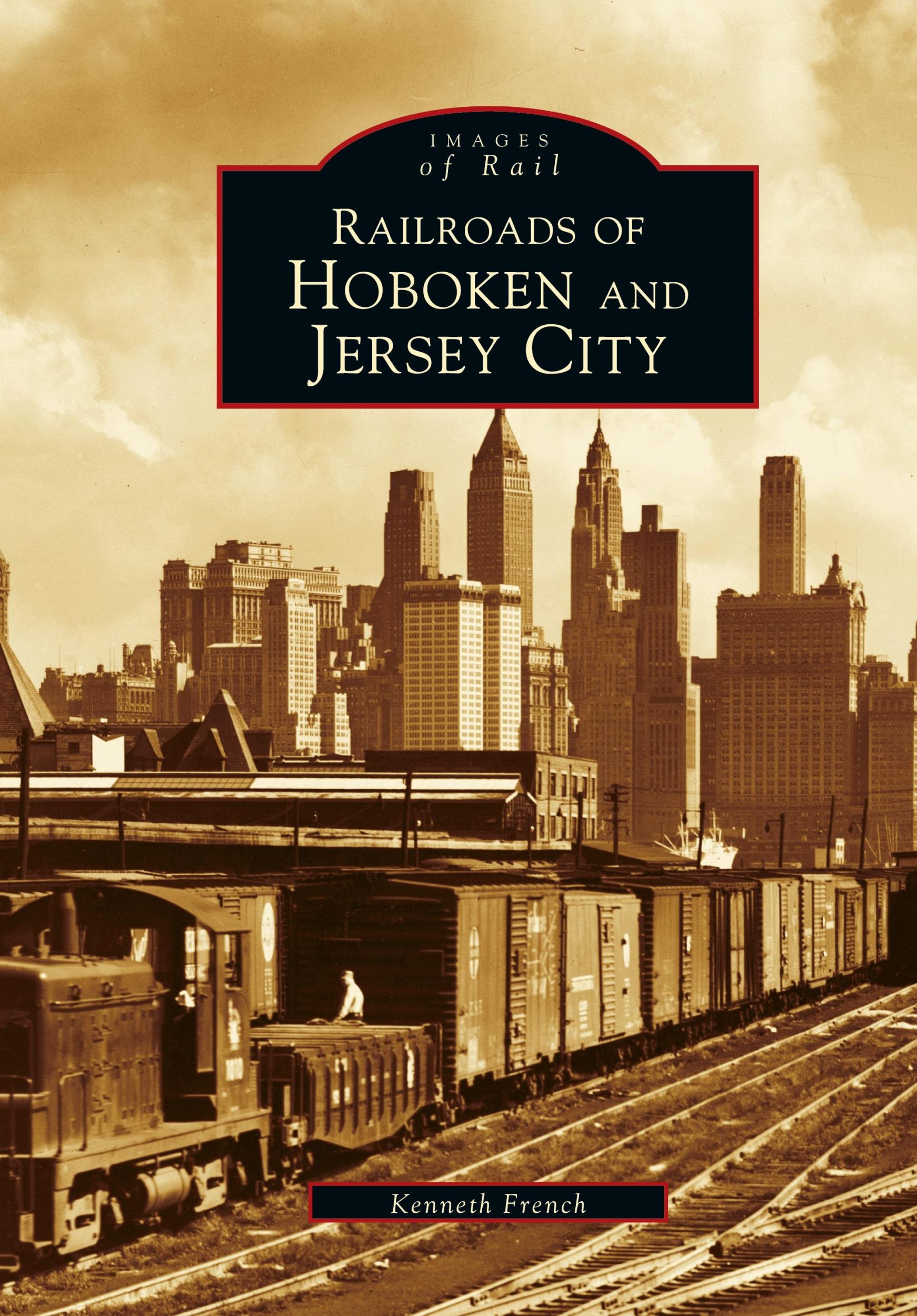 Cover: 9781531606060 | Railroads of Hoboken and Jersey City | Kenneth French | Buch | 2002