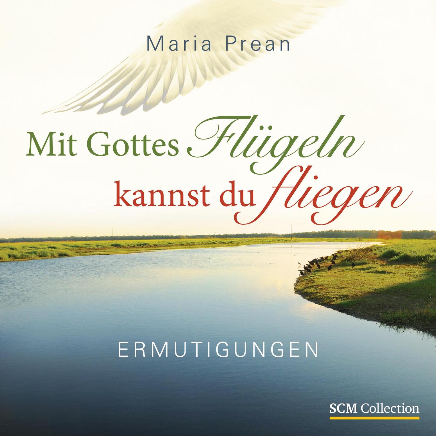 Cover: 9783789394461 | Mit Gottes Flügeln kannst du fliegen | Ermutigungen | Prean-Bruni