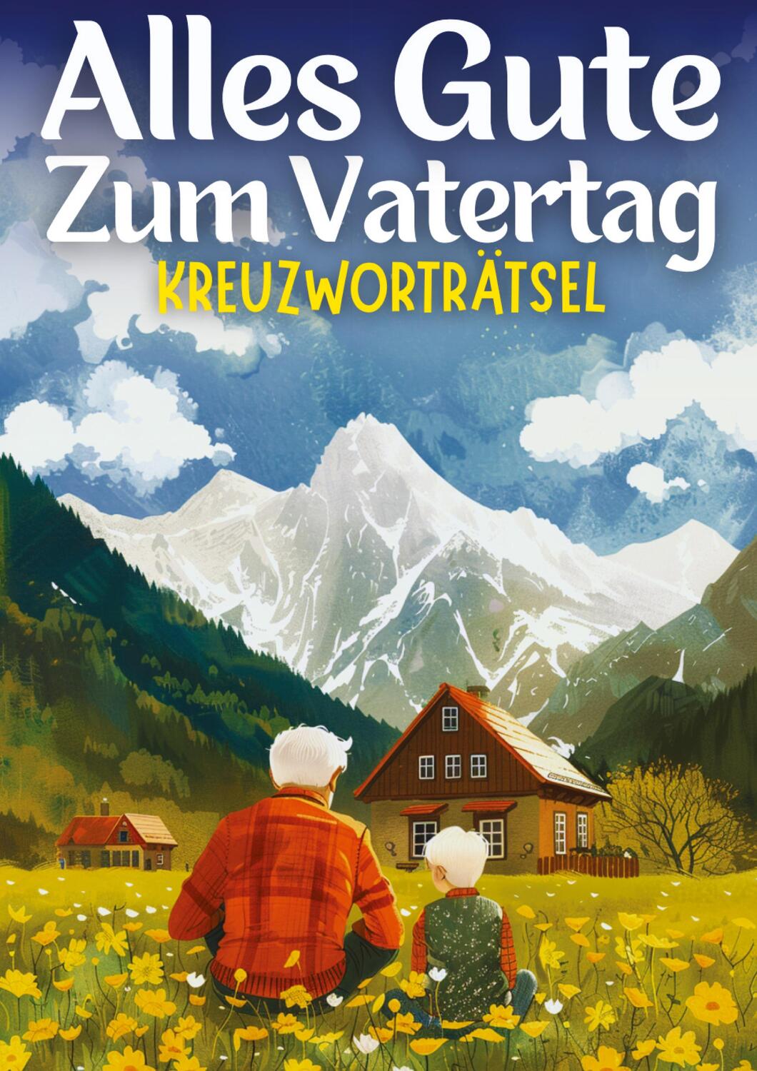 Cover: 9783384187888 | Alles Gute zum Vatertag - Kreuzworträtsel vatertagsgeschenk | Verlag