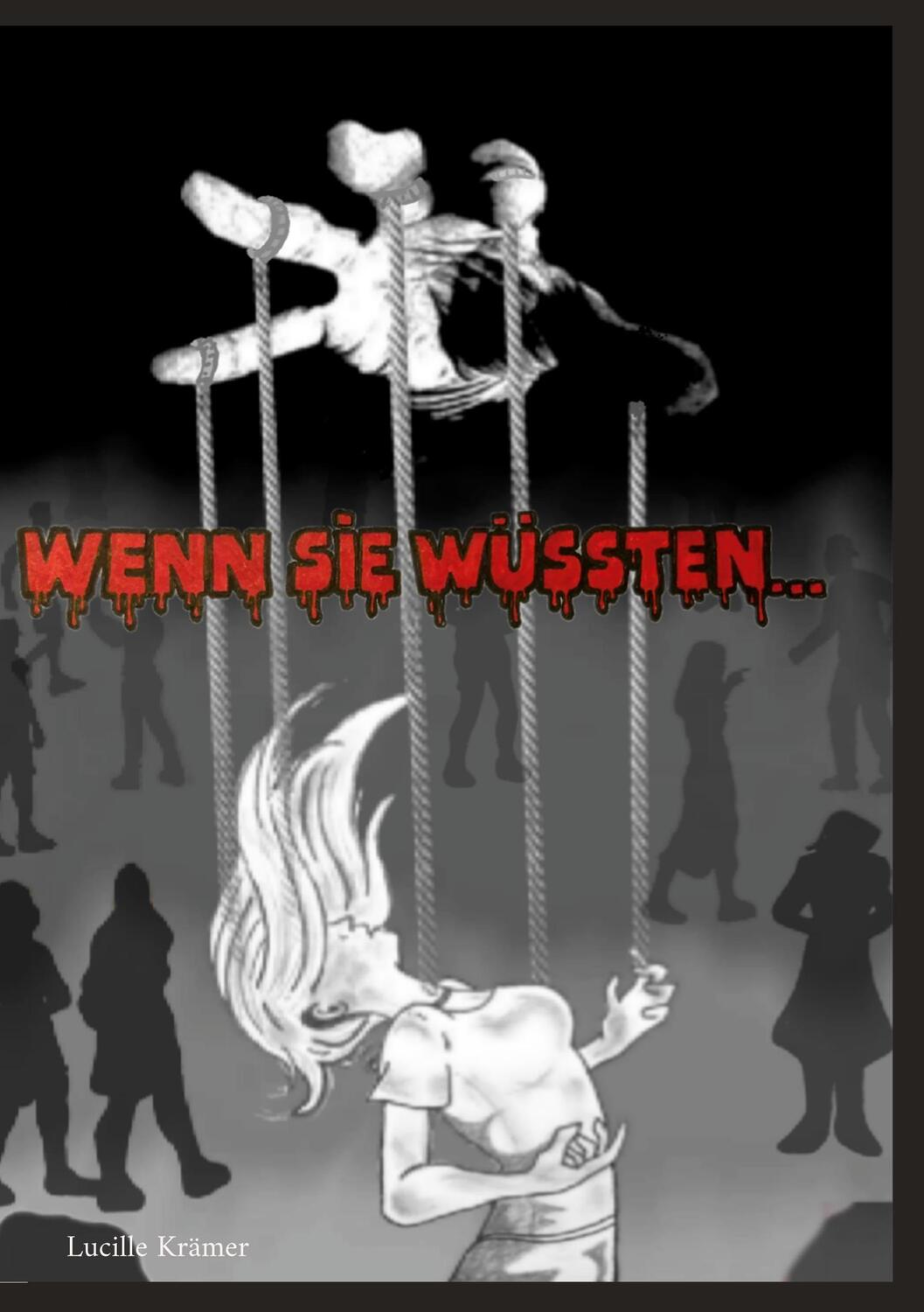 Cover: 9783756889846 | Wenn sie wüssten... | Lucille Krämer | Buch | Deutsch | 2023