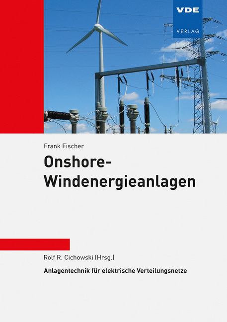 Cover: 9783800749645 | Onshore-Windenergieanlagen | Frank Fischer | Taschenbuch | 232 S.