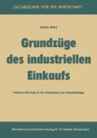 Cover: 9783663030669 | Grundzüge des industriellen Einkaufs | Günther Diehm | Taschenbuch