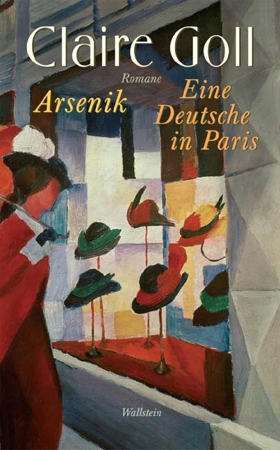 Cover: 9783892449799 | Arsenik / Eine Deutsche in Paris | Romane | Claire Goll | Buch | 2005