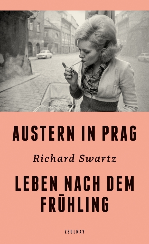 Cover: 9783552059320 | Austern in Prag | Leben nach dem Frühling | Richard Swartz | Buch