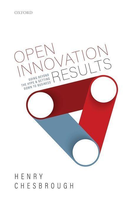 Cover: 9780198841906 | Open Innovation Results: Going Beyond the Hype and Getting Down to...