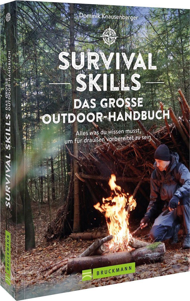Cover: 9783734328572 | Survival Skills - Das große Outdoor-Handbuch | Dominik Knausenberger