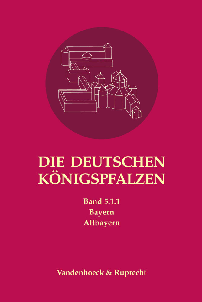 Cover: 9783525364314 | Die deutschen Königspfalzen. Band 5: Bayern | Teilband 1.1: Altbayern