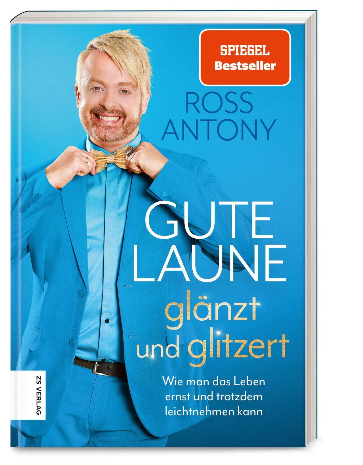 Cover: 9783965840911 | Gute Laune glänzt und glitzert | Ross Antony | Taschenbuch | 208 S.