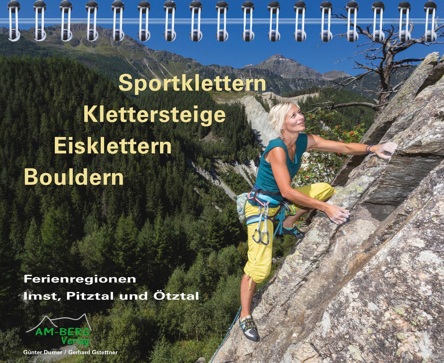 Cover: 9783946613008 | Sportklettern - Klettersteige - Eisklettern - Bouldern...