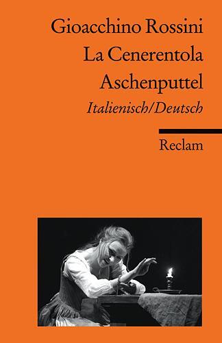 Cover: 9783150186275 | La Cenerentola / Aschenputtel | Italienisch/Deutsch | Rossini | Buch