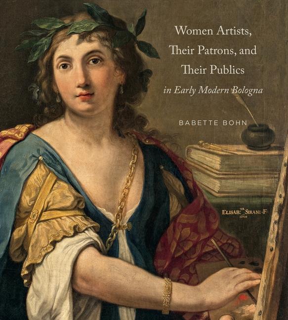 Cover: 9780271086965 | Women Artists, Their Patrons, and Their Publics in Early Modern...