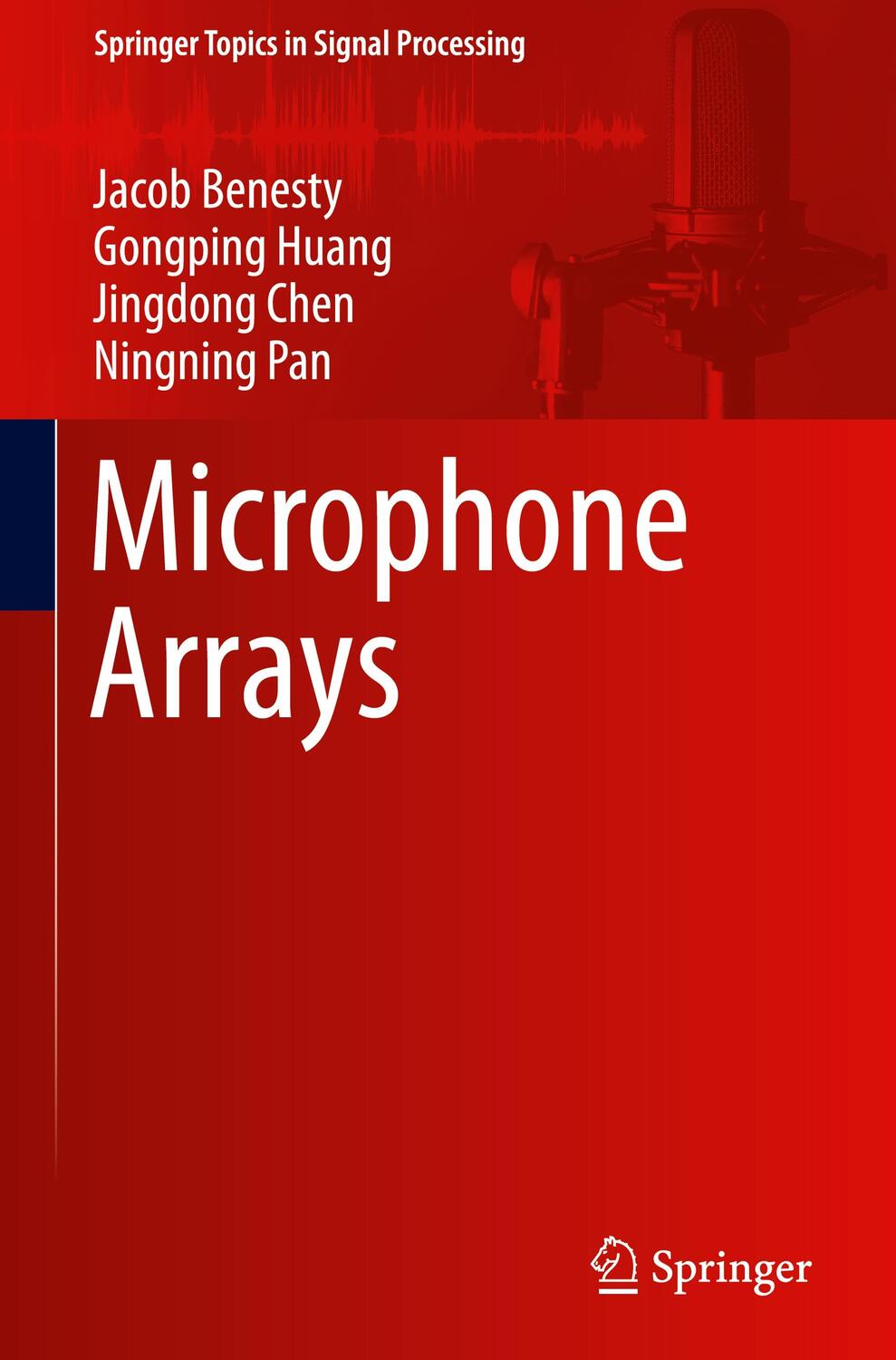 Cover: 9783031369735 | Microphone Arrays | Jacob Benesty (u. a.) | Buch | ix | Englisch