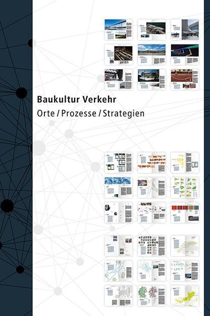 Cover: 9783906027197 | Baukultur Verkehr | Orte, Prozesse, Strategien | Buch | 256 S. | 2013
