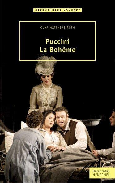 Cover: 9783894879099 | Puccini - La Bohème | Olaf Matthias Roth | Taschenbuch | Deutsch