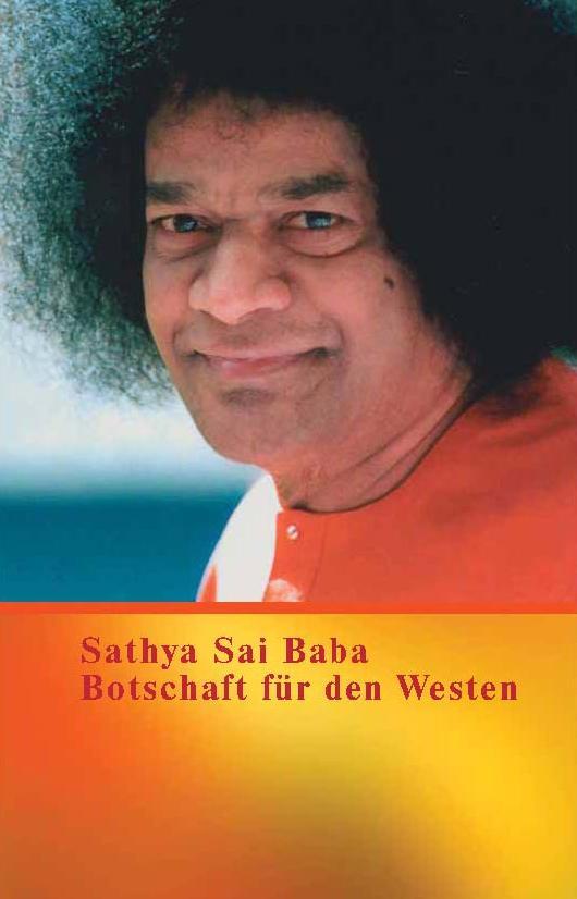 Cover: 9783932957673 | Botschaft für den Westen | Sathya Sai Baba | Taschenbuch | Deutsch